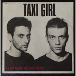 Taxi girl - aussi belle qu'une balle (3'50) + je suis déjà parti (4'02) - sp / 45rpm / 7 - french new ... Taxi girl - aussi belle qu'une balle (3'50) + je suis déjà parti (4'02) - sp / 45rpm / 7 - french new ...