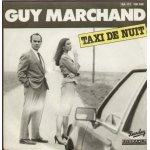 Taxi de nuit (guy marchand) 5'10 / dingue de blues (guy marchand) 3'35 Taxi de nuit (guy marchand) 5'10 / dingue de blues (guy marchand) 3'35
