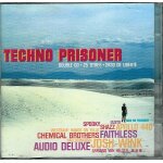 Techno prisoner