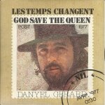 Les temps changent  good save the queen  (d. grard - r. r. branger) 3'40 / nil (r. r. branger - d. ...