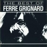 The best of ferre grignard