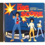 The big score : will groove you compil bof disco - funk The big score : will groove you compil bof disco - funk