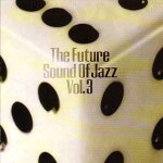 The future sound of jazz vol. 3