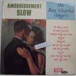The ray charles singers . amoureusement slow 33 trs 10 titres The ray charles singers . amoureusement slow 33 trs 10 titres