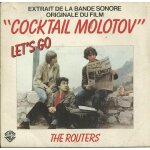 The routers : extrait de la bande sonore originale du film  cocktail molotov  let's go (pony) (l. & r. ...