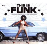 This is funk : the juiciest collection of funk grooves 1969 - 2007