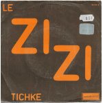 Tichke : le zizi (pierre perret) 3'52 / le dur du quartier (h. delfosse - p. vitro - g. godefroy) 3'45 ...