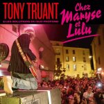 Tony truant & les solutions du sud profond (‎les grys grys) chez maryse [7  + cd]