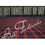 Too busy thinking about my baby b / w