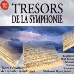 Tr�sors de la symphonie : mouvements de symphonies de beethoven, mozart, dvorak, tchaikovski, brahms, ...
