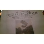Trois concertos pour clarinette, pour basson, pour cor. Trois concertos pour clarinette, pour basson, pour cor.