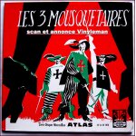Les trois mousquetaires  (3) / livre disque 25cm original biem, pochette ouvrante avec livret 16 pages ...