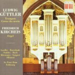 Trompette et orgue : buxtehude, albinoni, bach, sauguet g�ttler, tp & kircheis, orgue