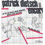 Si tu as mal aux mains, mets des gants - ne me dis pas (sp de 1981)