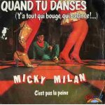 Quand tu danses (y'a tout qui bouge, qui balance !. . .