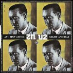 U2  ; night and day ; (maxi numrot)