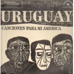 Uruguay: canciones para mi america