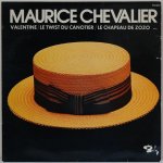 Valentine / le twist du canotier / le chapeau de zozo. . .