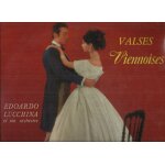 Valses viennoises : sang viennois, roses du sud, le beau danube bleu, le tr�sor, aimer boire et chanter, ...