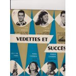 Vedettes et succ�s n1 mon coeur est un violon - vaya con dios - le man�ge aux souvenirs - la petite rose ...