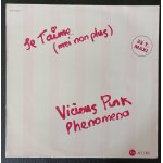 Vicious pink phenomena - je t'aime (moi non plus) / s. gainsbourg (special mix paul greedus) 7'58 + maniac ...