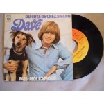 Vinyle 45 tours dave � du cot� de chez swann �, � fais moi l'amour �