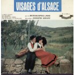 Visages d'alsace : a mon alsace (arthur herzog) - les rosiers (a. herzog) / de vigne en verre (joseph ...