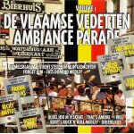 De vlaamse vedetten ambiance parade - volume 1