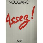 Assez ! des voiliers, clodi clodo, faire une chanson qui t'aille, jojo projo, le coq et la pendule, assez, ...