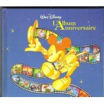 Walt disney l'album anniversaire