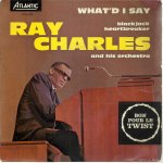 What'd i say (part 1) (ray charles) 3'05 - what's i say (part 2) 1'59 / blackjack (r. charles) 2'15 - ... What'd i say (part 1) (ray charles) 3'05 - what's i say (part 2) 1'59 / blackjack (r. charles) 2'15 - ...