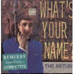 What's your name (the return) 3'35 / alice 3'34 - (remix 89 par s. ramaekers de confetti's)