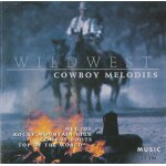Wildwest cowboys melodies (country music compilation cd) Wildwest cowboys melodies (country music compilation cd)