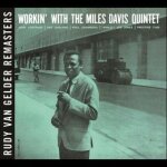 Workin with the miles davis quintet