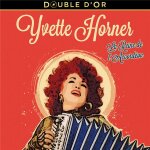 Yvette horner : double d'or : la reine de l'accord�on