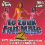 Le zouk fait mäle 2 Le zouk fait mäle 2