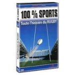 100 % sport toute l'histoire du rugby