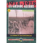 1914 - 1918 la grande guerre vol. 4 la somme et les dardanelles