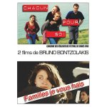2 films de bruno bontzolakis : chacun pour soi + familles je vous hais