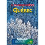 3 randonnées au québec 3 randonnées au québec