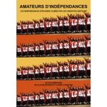 Amateurs d'indpendances