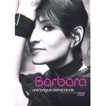 Barbara - une longue dame brune