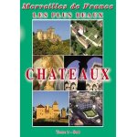 Les plus beaux chateaux n2 : sud