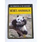 B�b�s animaux : au coeur de la vie sauvage - dvd national geographic 2008 - polygram collections