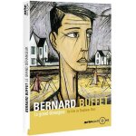 Bernard buffet, le grand d�rangeur