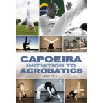Capoeira initiation to acrobatics with bem te vi