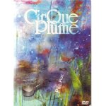 Cirque plume. plic. ploc