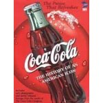 Coca - cola: the history of an american icon