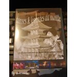 Danses et legendes du monde le meilleur spectacle de danses des peuples du monde : mexique + orient + ...