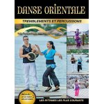 Danse orientale : tremblements et percussions 1 - dvd + cd Danse orientale : tremblements et percussions 1 - dvd + cd